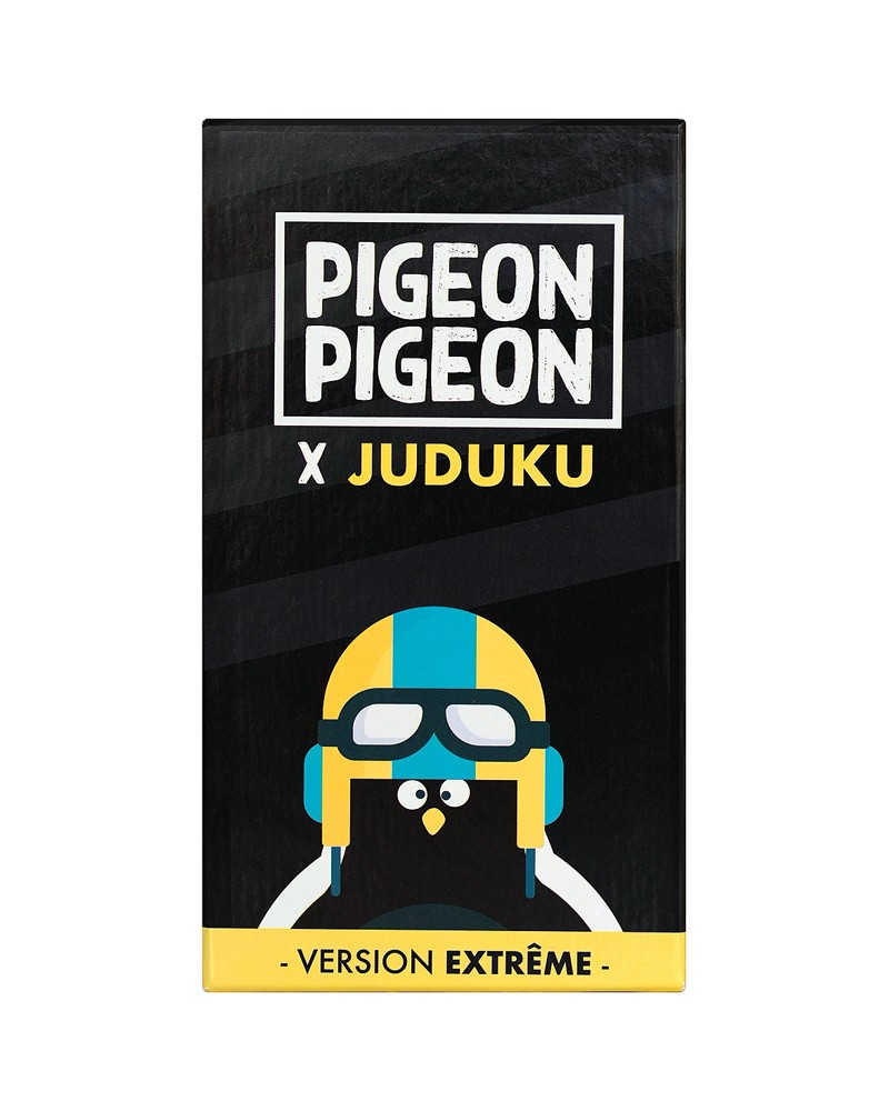 PIGEON PIGEON X JUDUKU VERSION EXTRÊME